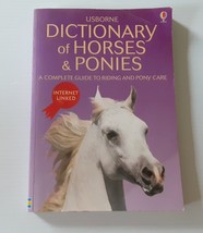 Usborne Dictionary of Horses &amp; Ponies. A Complete Guide to Riding and Pony Care - £2.95 GBP