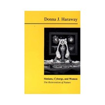 Simians, Cyborgs and Women: The Reinvention of Nature Haraway, Donna J. - £19.18 GBP