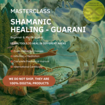 Shamanic-Guarani Healing Course digital, Beginner Level and Mastery - £28.98 GBP