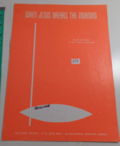 when Jesus breaks the morning by william gaither 1961 sheet music good - $5.94