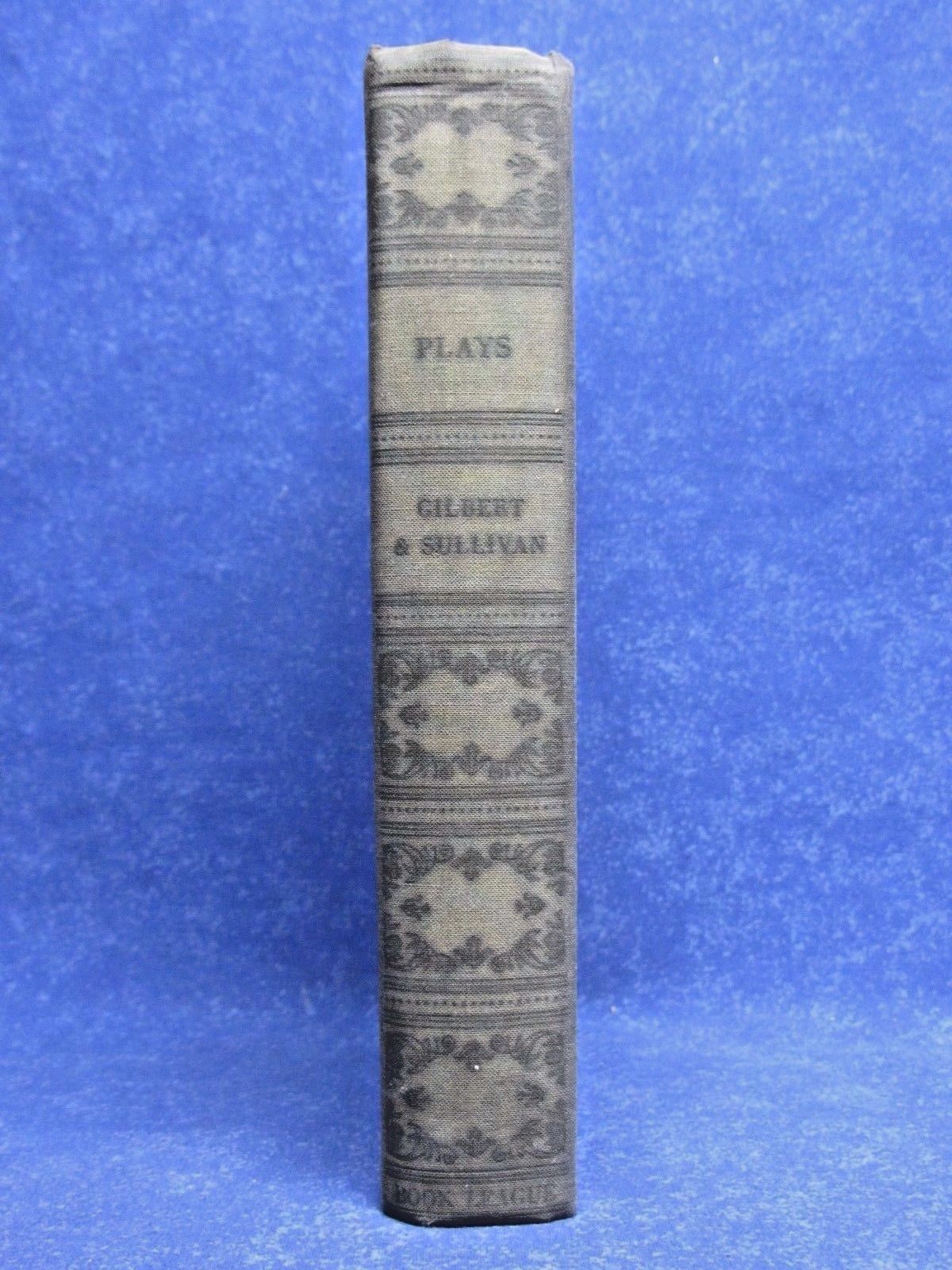 The Plays of Gilbert &amp; Sullivan, 1941, Hardcover, Illustrated by W. S. G... - $6.99