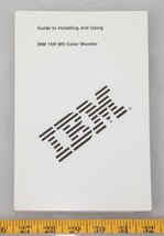 Vintage IBM 15R Ms Couleur Moniteur De L&#39;Utilisateur Guide Instruction M... - $51.27