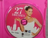 27 Dresses (DVD, 2008, Full Frame) Disc Only - $5.22