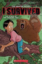 I Survived the Attack of the Grizzlies, 1967: A Graphic Novel (I Survived Graphi - £7.10 GBP