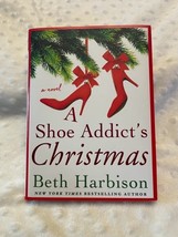 A Shoe Addict&#39;s Christmas, Beth Harbison, (2016), Hardcover, NEW - £6.32 GBP