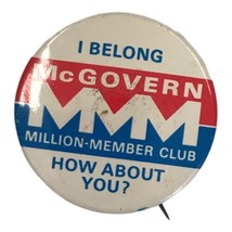 Vintage 1972 Presidential Campaign McGovern Million Member Club Pinback ... - £5.30 GBP