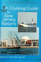 A Cruising Guide to New Jersey Waters by Captain Donald Launer / 1995 Hardcover - £6.29 GBP