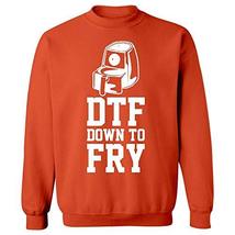 Kellyww Fun for Foodies DTF Down to AirFry Funny Air Fryer - Sweatshirt ... - $47.51
