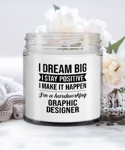 Funny Graphic Designer Candle - I Dream Big I Stay Positive I Make It Happen  - £16.04 GBP