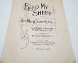 Feed My Sheep by Rev. Mary Baker Eddy Christian Science Sheet Music Vint... - $27.98