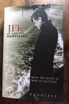 JFK and the Unspeakable: Why He Died and Why it Matters by James W. Douglass (En - £17.40 GBP