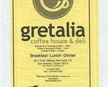 Gretalia Coffee House &amp; Deli Menu Military Highway San Antonio Texas 2006 - £14.03 GBP