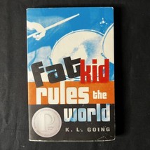 Fat Kid Rules the World by K. L. Going  - $5.00