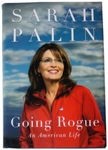 Sarah Palin Going Rogue: An American Life Signed 1ST Edition Ex- Alaska Governor - £14.07 GBP