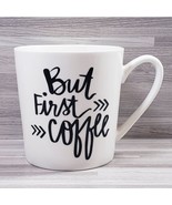 White &amp; Black &quot;But First Coffee&quot; 18 oz. Ceramic Coffee Mug Cup - $14.37