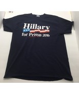 Hillary For Prison 2016 Cool Funny President Campaign T-shirt Conservati... - $32.41 CAD