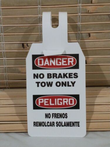 *DANGER NO BRAKES TOW ONLY TAGS* PACK OF 25 ~ NEW ~ SHIPS FROM U.S.A. - $13.81