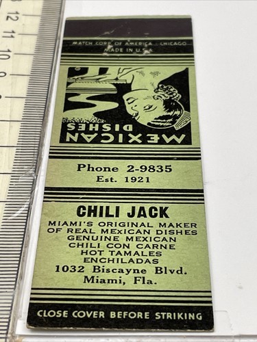 Matchbook Cover Chili Jack  Miami’s Original Maker Of Real Mexican Undtr... - $12.38