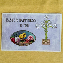 c1910&#39;s Postcard Easter Happiness To You Chick Lillies &amp; Other Flowers Embossed - £7.69 GBP