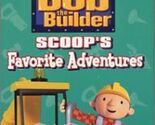 Bob the Builder - Scoop's Favorite Adventures [VHS] [VHS Tape] - $70.29