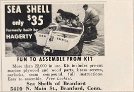 1952 Print Ad Sea Shell Kit Boats Formerly Hagerty Built Branford,Connecticut - £5.94 GBP