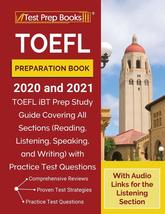 TOEFL Preparation Book 2020 and 2021: TOEFL iBT Prep Study Guide Covering All Se - £4.05 GBP