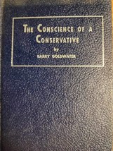 The Conscience of a Conservative by Barry Goldwater 1961 Sixth Printing Vtg Book - £18.63 GBP