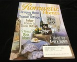 Romantic Homes Magazine July 2005 Seaside Cottage, Indoor Comforts Outside - $12.00