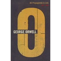 All Propaganda Is Lies: 1941 - 1942 George Orwell - £37.53 GBP