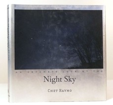Chet Raymo An Intimate Look At The Night Sky 1st Edition 1st Printing - £38.05 GBP