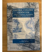 Empire, Colony, Genocide: Conquest, Occupation, and Subaltern Resistance... - £36.69 GBP