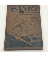 1928 Kids&#39; Book, Kimo the Whistling Boy, A Story of Hawaii FREE SHIPPING - $14.89