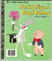 1976  Porky Pig Bugs Bunny Just Like Magic 1st Edition  &quot;A&quot;  Little Golden Book - £9.43 GBP