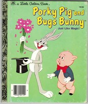 1976  Porky Pig Bugs Bunny Just Like Magic 1st Edition  &quot;A&quot;  Little Golden Book - £9.26 GBP