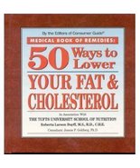Medical Book of Remedies: 50 Ways to Lower Your Fat &amp; Cholesterol Robert... - £4.73 GBP