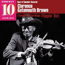 Essential Recordings: Flippin&#39; Out [Audio CD] Clarence &#39;Gatemouth&#39; Brown - £7.02 GBP