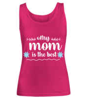 My mom is the best, heliconia Women&#39;s Tank Top. Model 60045  - £21.57 GBP