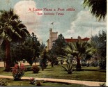A Lamo Plaza a Post Office San Antonio TX Postcard PC1 - $4.99