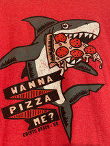 NWOT - WANNA PIZZA ME? Edisto Beach, SC Red Short Sleeve T-Shirt - Size ... - £6.29 GBP