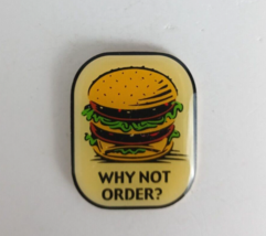 Vintage Why Not Order? Big Mac McDonald's Employee Lapel Hat Pin - $7.28