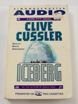 Clive Cussler-Dirk Pitt-Bruce Greenwood ICEBERG 1996 Audiobook 2 Cassettes - $9.50