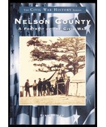 Nelson County: A Portrait of the Civil War by Dixie Hibbs - $8.85