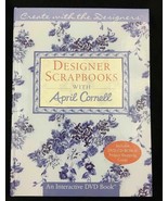 Designer Scrapbooks with April Cornell Cornell, April Hardcover Used - L... - £6.39 GBP