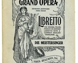 DIE MEISTERSINGER Libretto  Metropolitan Opera House Grand Opera Fred Ru... - $14.83