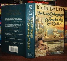 Barth, John The Last Voyage Of Somebody The Sailor 1st Edition 1st Printing - £37.50 GBP