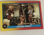 Back To The Future II Trading Card #33 Michael J Fox Lea Thompson - $1.97