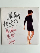 Whitney Houston - My Name Is Not Susan (Uk 1991 7&quot; Vinyl) - $3.37