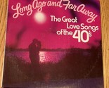 Lp Record 33 1/3 1940s love songs/long ago and far away #62651 columbia ... - £2.82 GBP