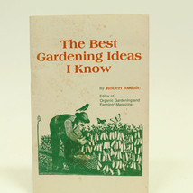 VTG THE BEST GARDENING IDEAS I KNOW Robert Redale 1977 - $7.71