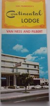 Vintage San Francisco’s Continental Lodge Brochure - $5.99